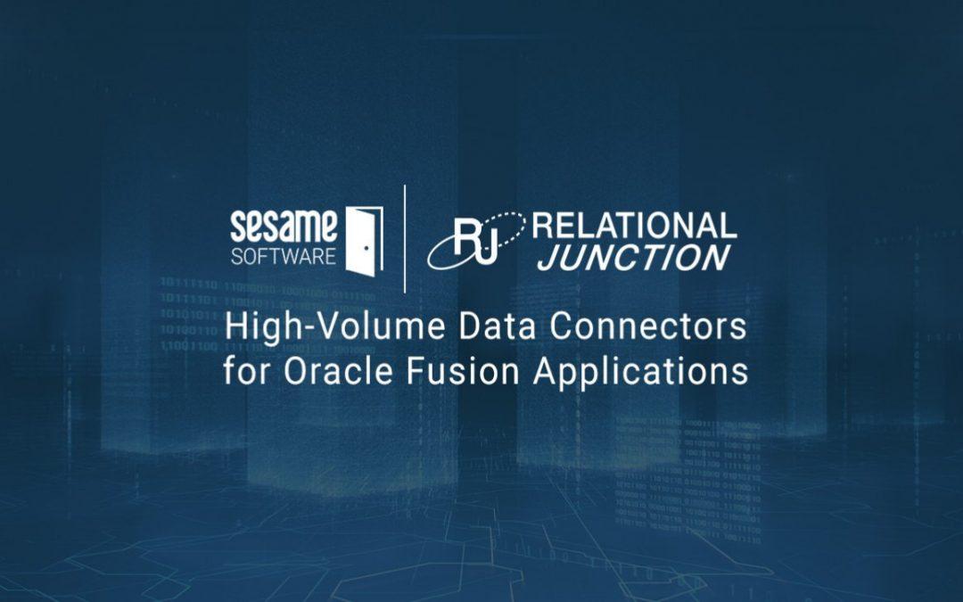 Sesame Software Announces High-Volume Data Connectors for Oracle Fusion Applications